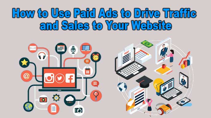 Ads to Drive Traffic and Sales to Your Website