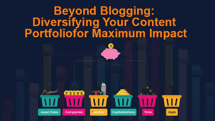 Diversifying Your Content Portfolio for Maximum Impact