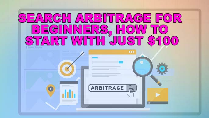 Search Arbitrage for Beginners