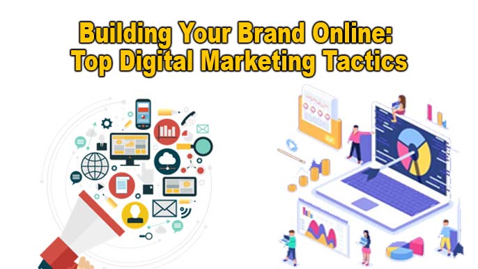 Top Digital Marketing Tactics