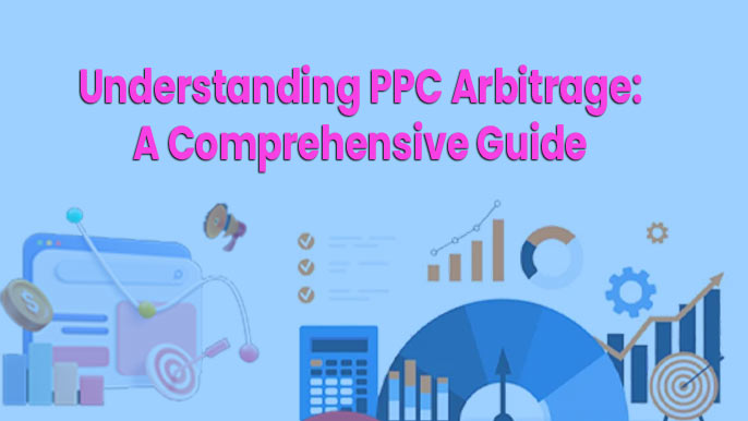 Understanding PPC Arbitrage